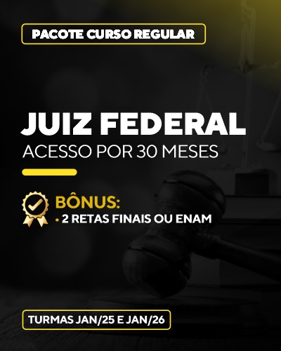 Curso Juiz Federal (30 meses)