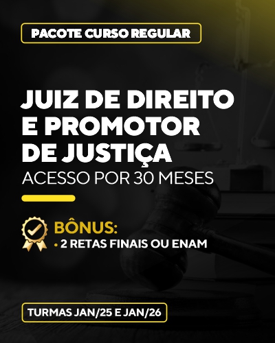 Curso Juiz de Direito e Promotor de Justia (30 meses)