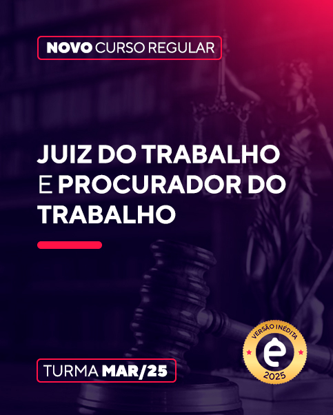 Curso Juiz do Trabalho e Procurador do Trabalho