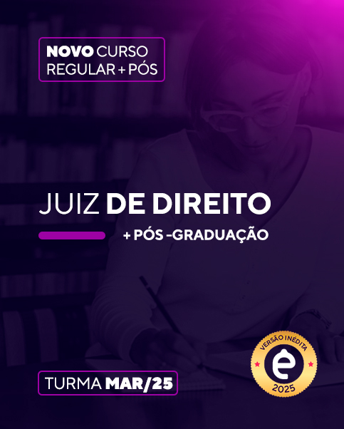 Curso Juiz de Direito (+Ps)