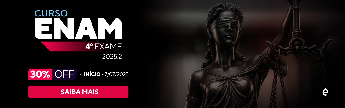 Curso ENAM - 4 Exame (2025.2)
