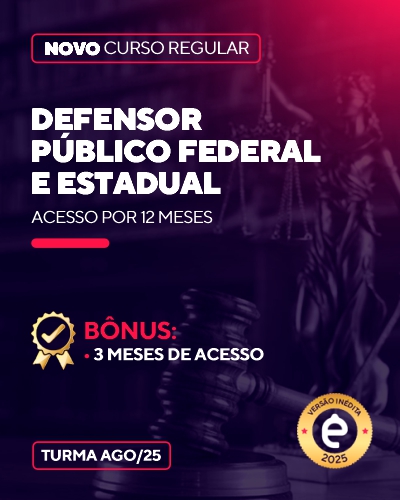 Curso Defensor Pblico Federal e Estadual