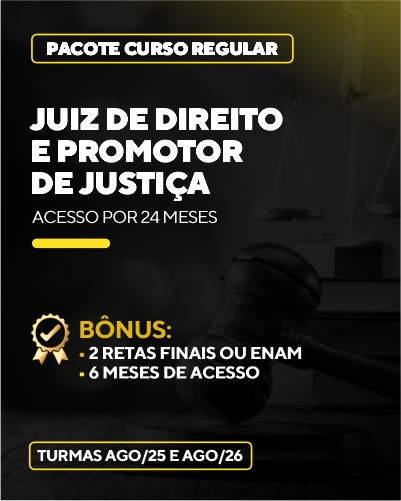 Curso Juiz de Direito e Promotor de Justia (24 meses)