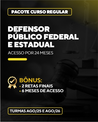 Curso Defensor Pblico Federal e Estadual (24 meses)