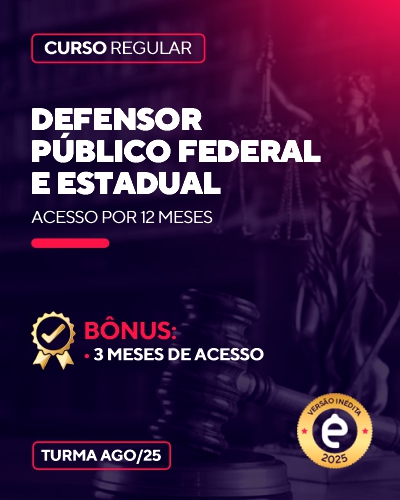 Curso Defensor Pblico Federal e Estadual