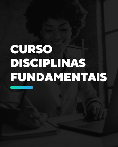 Curso Disciplinas Fundamentais