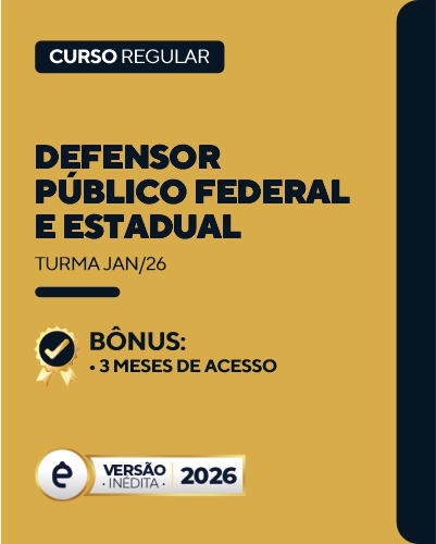 Curso Defensor Pblico Federal e Estadual