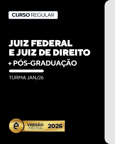 Curso Juiz Federal e Juiz de Direito (+Ps)