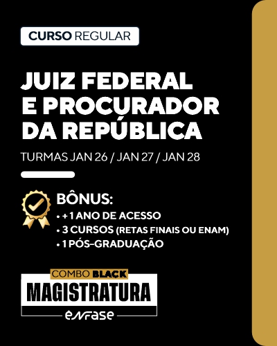 Curso Juiz Federal e Procurador da Repblica (4 anos)