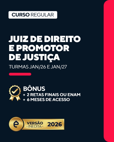 Curso Juiz de Direito e Promotor de Justia (24 meses)
