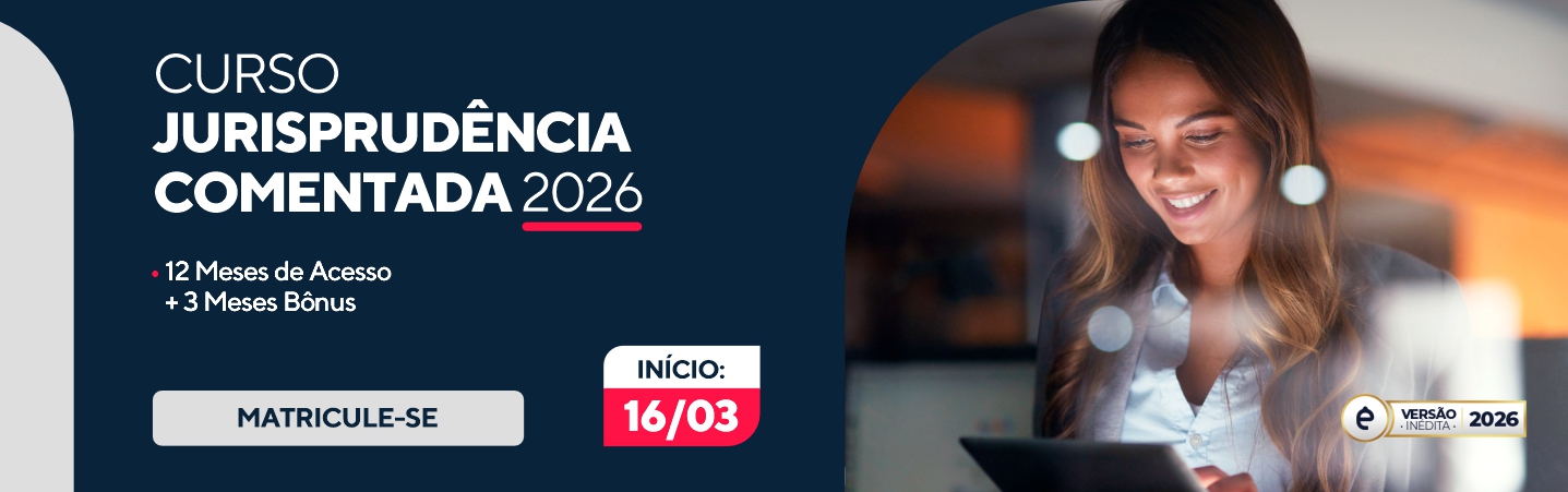 Jurisprud�ncia Comentada 2026