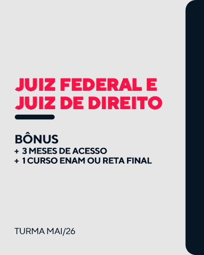Curso Juiz Federal e Juiz de Direito